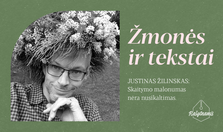Justinas Žilinskas: „Skaitymo malonumas nėra nusikaltimas“