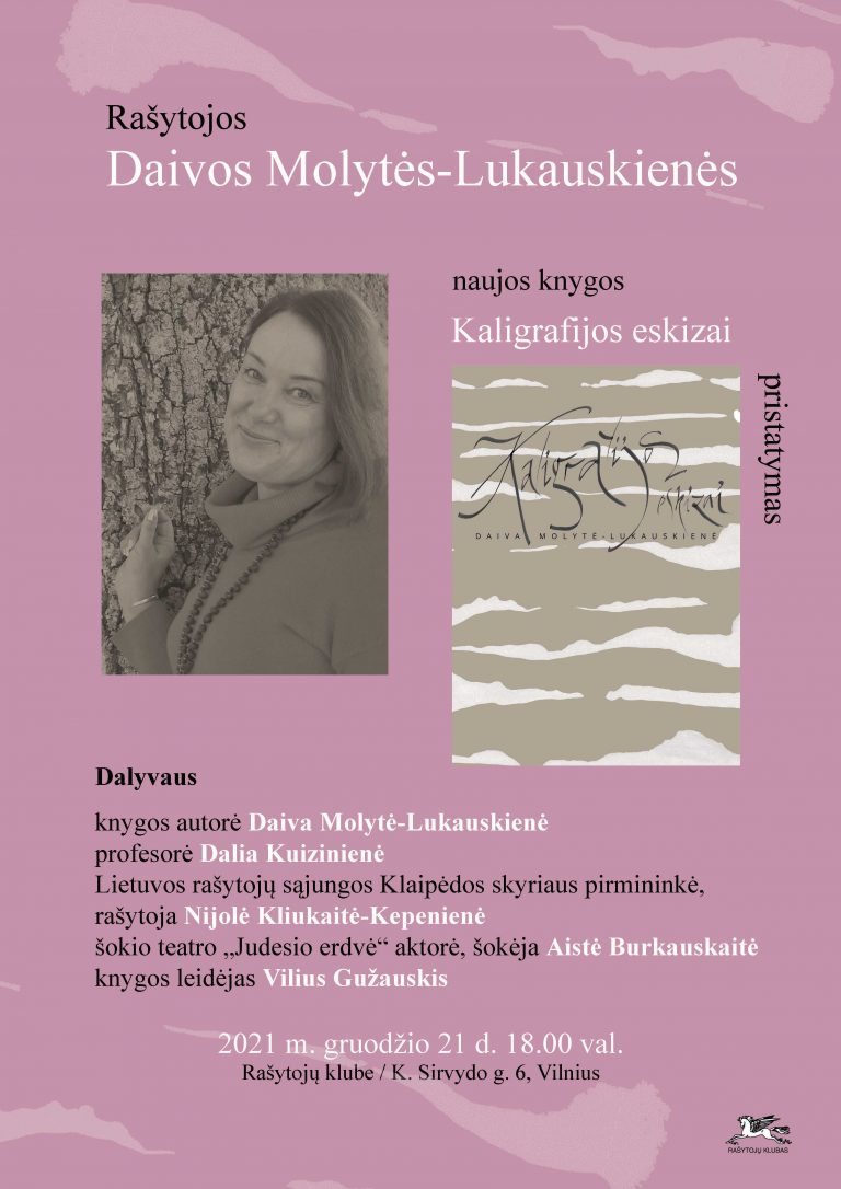 Rašytojos Daivos Molytės-Lukauskienės naujos knygos „Kaligrafijos eskizai“ pristatymas