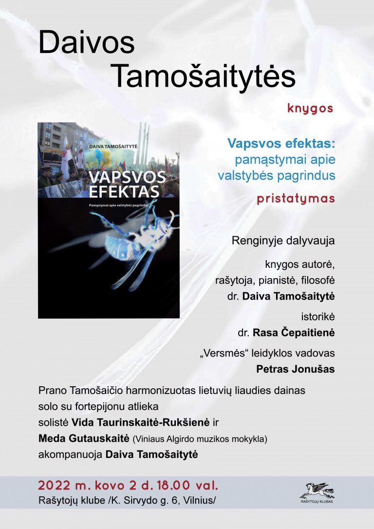 Daivos Tamošaitytės knygos „Vapsvos efektas: pamąstymai apie valstybės pagrindus“ pristatymas