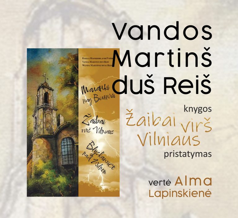 Vandos Martins knygos „Žaibai virš Vilniaus“, vertė Alma Lapinskienė ir Aleksander Śniežko, pristatymas