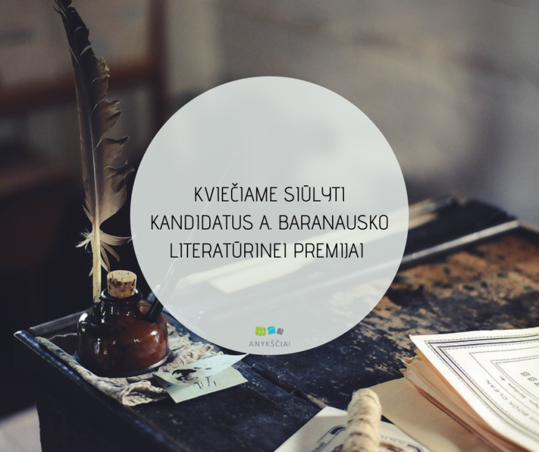 Kviečiame siūlyti kandidatus Antano Baranausko literatūrinei premijai